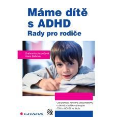 Máme dítě s ADHD