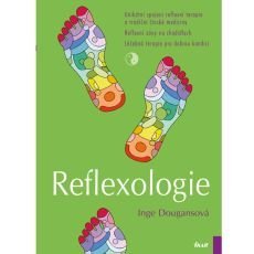 Reflexologie - Unikátní spojení reflexní terapie a tradiční čínské medicíny