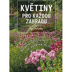 Knihy pro zahrádkáře: Květiny pro každou zahradu a Bydlíme venku