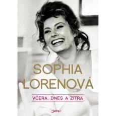 Sophia Lorenová: Včera, dnes a zítra