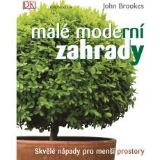 Malé moderní zahrady - Skvělé nápady pro menší prostory