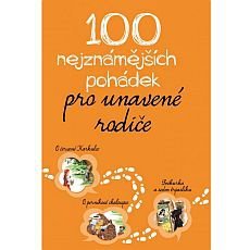 100 nejznámějších pohádek pro unavené rodiče