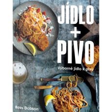 Jídlo + Pivo: Výborné jídlo k pivu