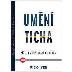 Umění ticha  – Zážitek z cestování do nikam