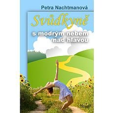 Svůdkyně s modrým nebem nad hlavou