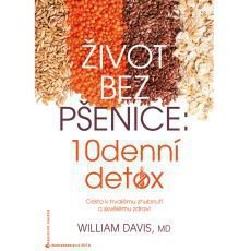 Život bez pšenice: 10denní detox