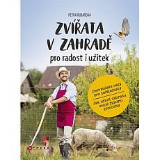 Zvířata v zahradě - pro radost i užitek