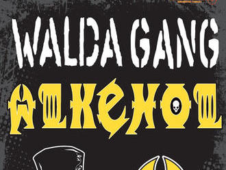 Alkehol a Walda Gang Tour - Valašské Klobouky