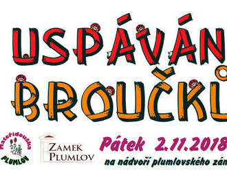 Uspávání broučků - Zámek Plumlov