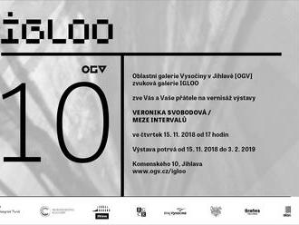 IGLOO 10: Veronika Svobodová / Meze intervalů