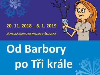 Od Barbory po Tři krále - Muzeum Vyškovska