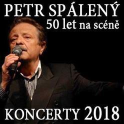 Petr Spálený - 50 let na scéně