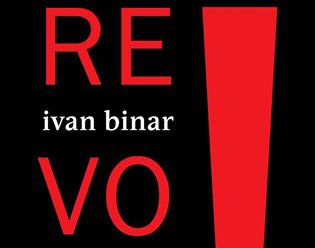 Ivan Binar: Revoluce!