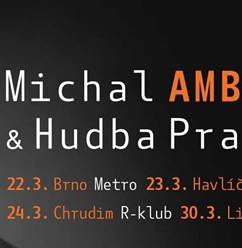 Michal Ambrož a Hudba Praha