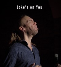 Joke’s On You! Standup Comedy