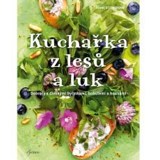 Kuchařka z lesů a luk