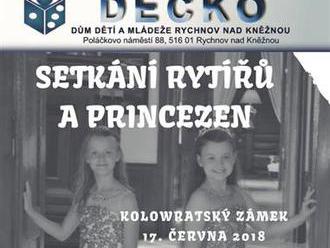 Setkání rytířů a princezen - Kolowratský zámek Rychnov nad Kněžnou