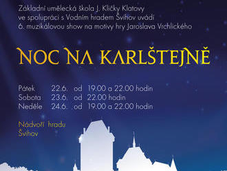 Muzikál Noc na Karlštejně - Hrad Švihov