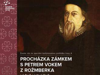 Procházka zámku s Petrem Vokem z Rožmberka - Zámek Třeboň