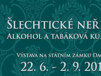 Šlechtické neřesti - výstava - Zámek Dačice