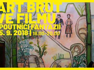 Art brut ve filmu / Poutníci fantazií