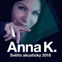 Anna K Světlo akusticky - Hranice na Moravě