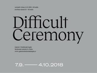 Difficult Ceremony