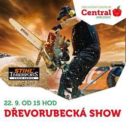 Dřevorubecká show - Central Jablonec nad Nisou