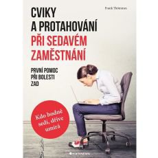 Cviky a protahování při sedavém zaměstnání