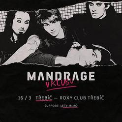 Mandrage - Třebíč