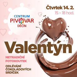 Valentýn - Centrum Pivovar Děčín