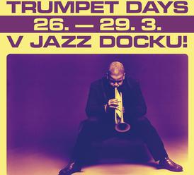 Trumpet Days v Jazz Docku