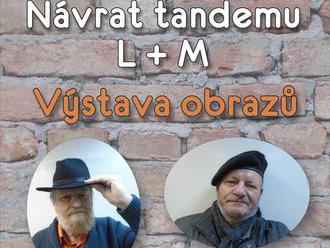 Tandem L + M / výstava obrazů