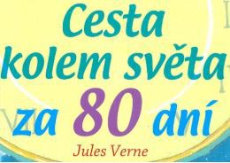 Cesta kolem světa za 80 dní