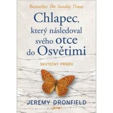 Chlapec, který následoval svého otce do Osvětimi