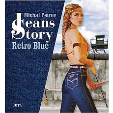 Jeans Story - jak se obyčejné džíny dokázaly probít železnou oponou