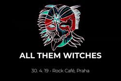 All Them Witches v Praze