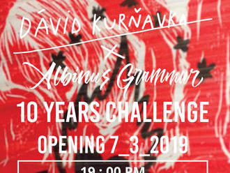 10 years challenge - exhibition opening