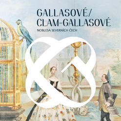 Spravedlnost bez bázně / Gallasové a Clam-Gallasové v Čechách