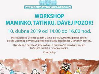 Workshop „Maminko, tatínku, dávej pozor!“