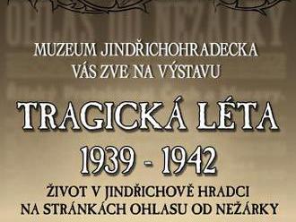 Tragická léta 1939-1942 - Jindřichův Hradec