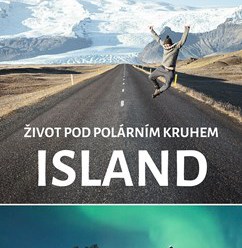 Život pod polárním kruhem - Island