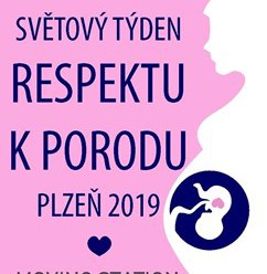 Světový týden respektu k porodu Plzeň