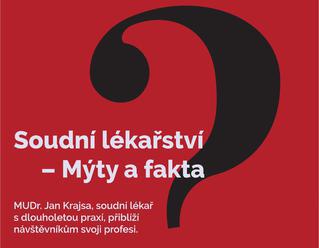 Soudní lékařství – Mýty a fakta