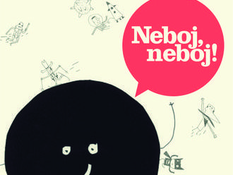 Neboj, neboj! – dobrodružná cesta za strachem