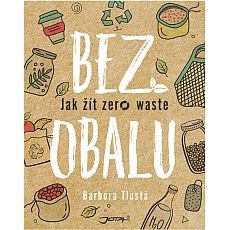 První česká kniha o životním stylu zero waste!