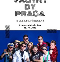 Vagyny Dy Praga: 15 let jsme přirození!