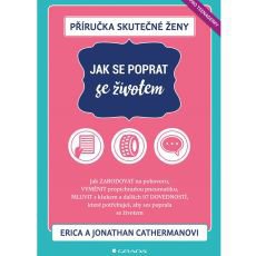 Příručka skutečné ženy: Jak se poprat se životem