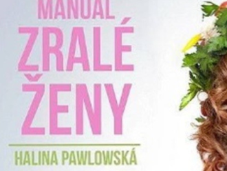 Halina Pawlowská - Manuál zralé ženy