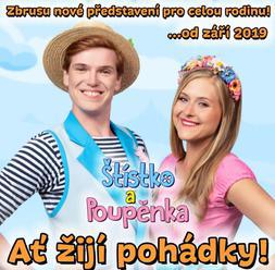 Štístko a Poupěnka – Ať žijí pohádky!